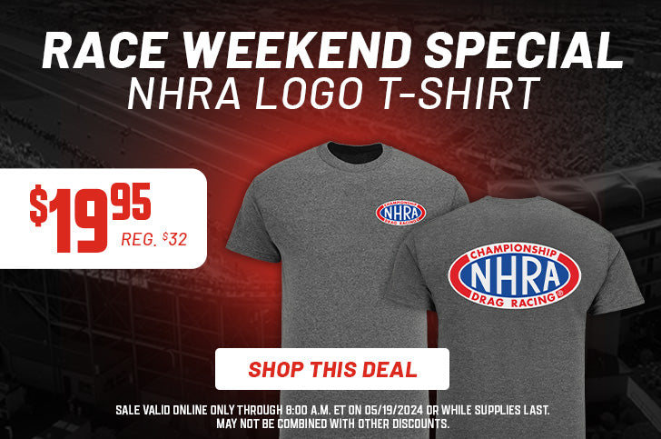 Race Weekend Special - NHRA Logo T-Shirt - Just $19.95 - Regular $32 - SHOP THIS DEAL
