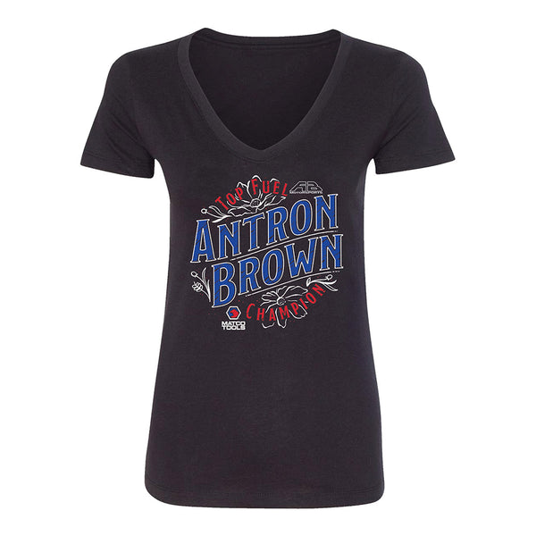 Antron Brown Ladies Top Fuel T-Shirt In Black - Front View