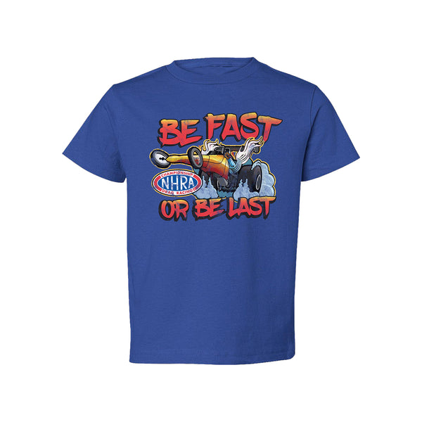 Be Fast or Last Toddler T-Shirt In Blue - Front View