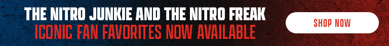 The Nitro Junkie and the Nitro Freak - Iconic Favorites Now Available - SHOP NOW