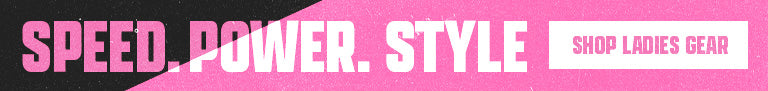 Speed. Power. Style - SHOP LADIES GEAR