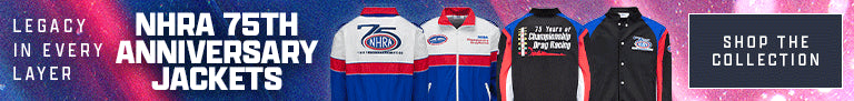 Legacy In Every Layer NHRA 75th Anniversary Jackets SHOP THE COLLECTION