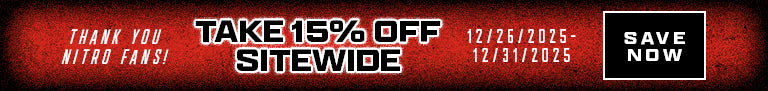 Thank You Nitro Fans! Take 15% Off Sitewide 12/26-12/31/2025 SAVE NOW SOME EXCLUSIONS MAY APPLY