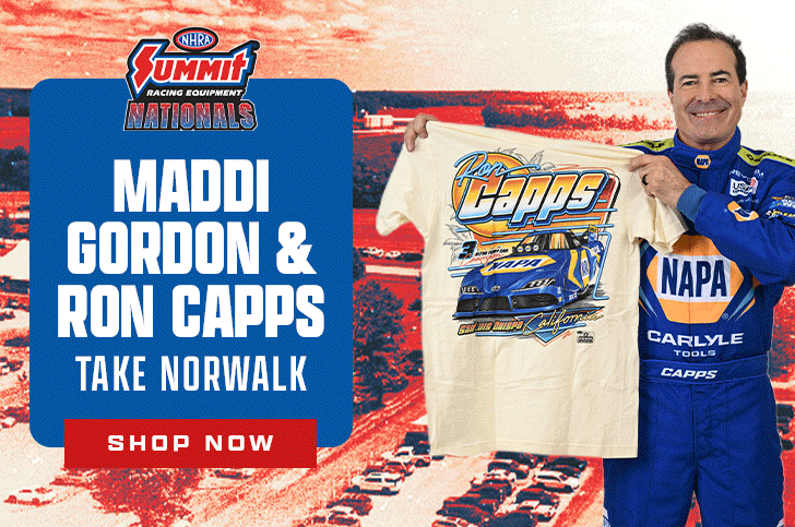 Maddi Gordon & Ron Capps Take Norwalk SHOP NOW