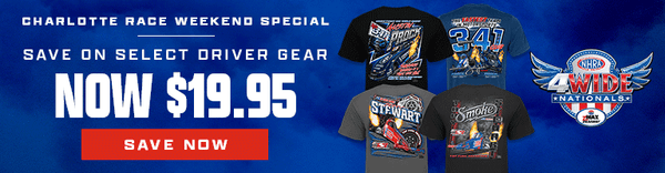 Charlotte Race Weekend Special Save On Select Driver Gear NOW $19.95 SAVE NOW