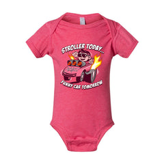 Stroller Today Funny Car Tomorrow Pink Onesie - Front View