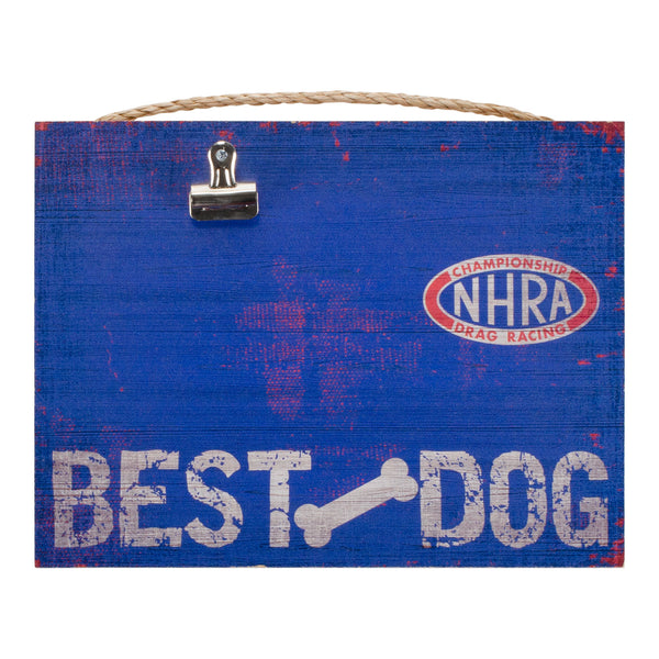 NHRA Best Dog Pic Clip Wood Sign - Front View