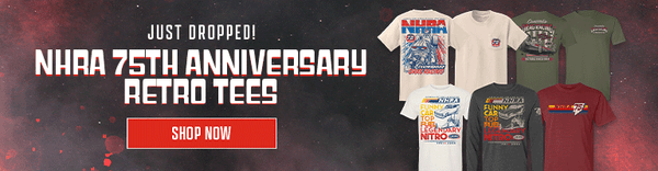 Just Dropped NHRA 75th Anniversary Retro Tees SHOP NOW